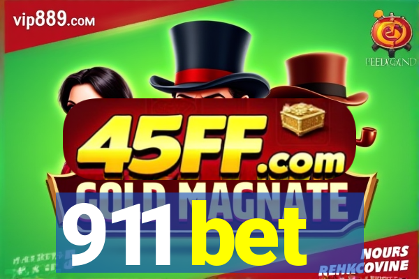 911 bet
